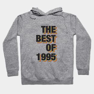 The Best Of 1995 Hoodie